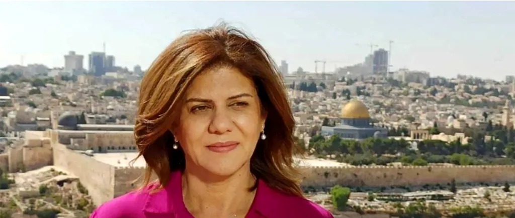 ONU condamnă, cu unanimitate de voturi, uciderea jurnalistei Shireen Abu Akleh