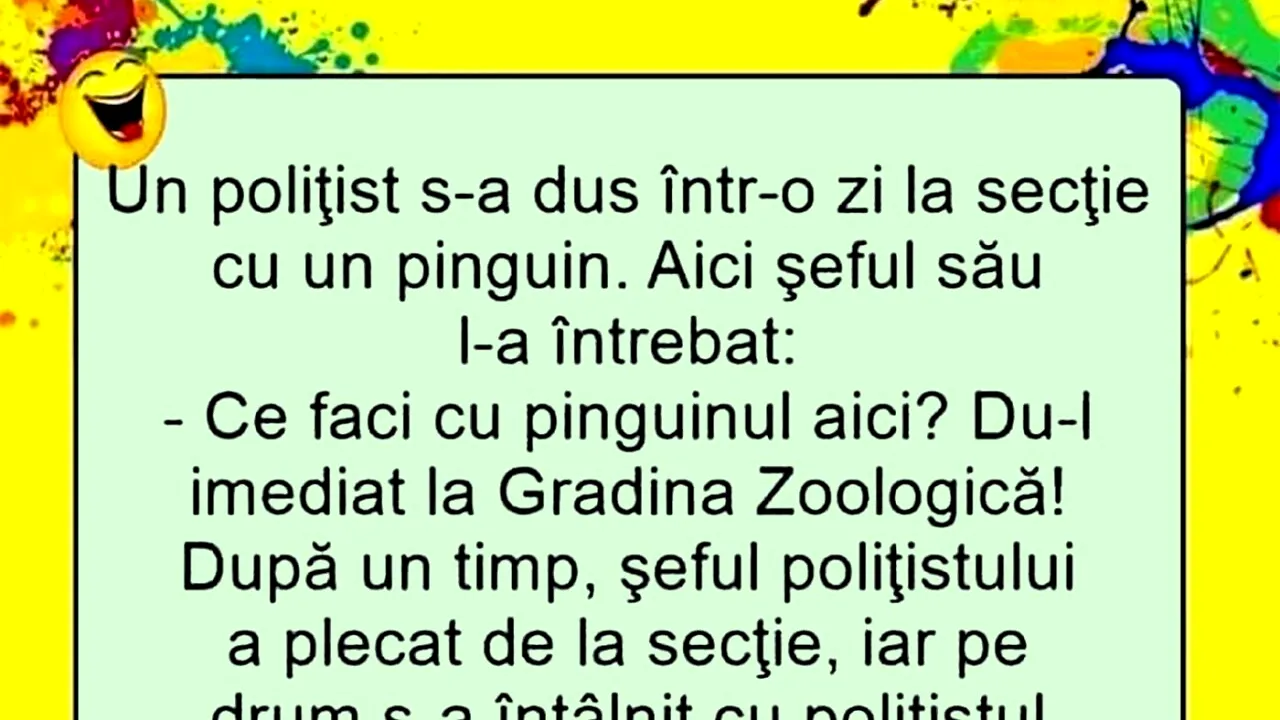 BANCUL de miercuri | Polițistul și pinguinul