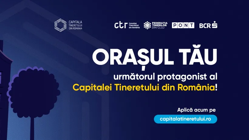 S-a deschis apelul pentru depunerea candidaturilor pentru „Capitala Tineretului din România” - 2025
