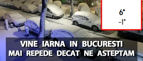 Meteorologii Accuweather au modificat prognoza. Data exactă când va cădea prima zăpadă în București