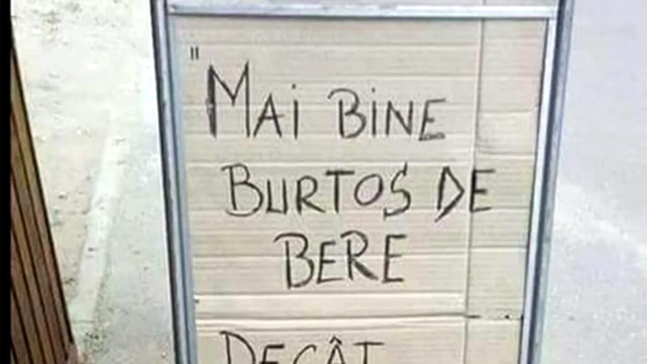 „Mai bine burtos de bere, decât...” Anunțul devenit VIRAL, postat de managerul unui bar din România, la intrare