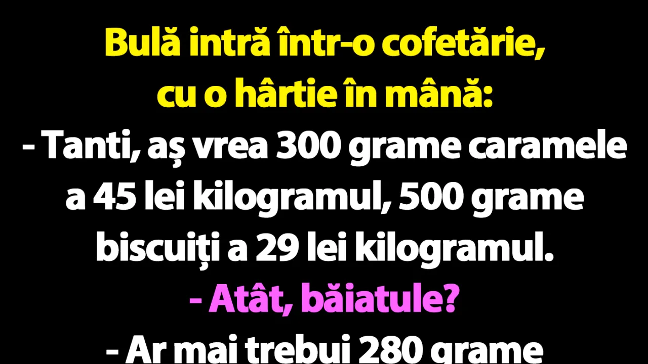 BANC | Bulă și cofetăreasa