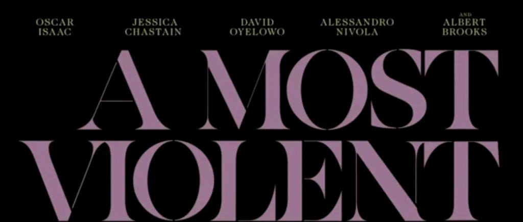 Filmul A Most Violent Year, marele câștigător al premiilor National Board of Review - TRAILER