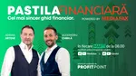 Ce faci cu banii când economia devine o ruletă rusească? Mediafax lansează „PASTILA FINANCIARĂ”