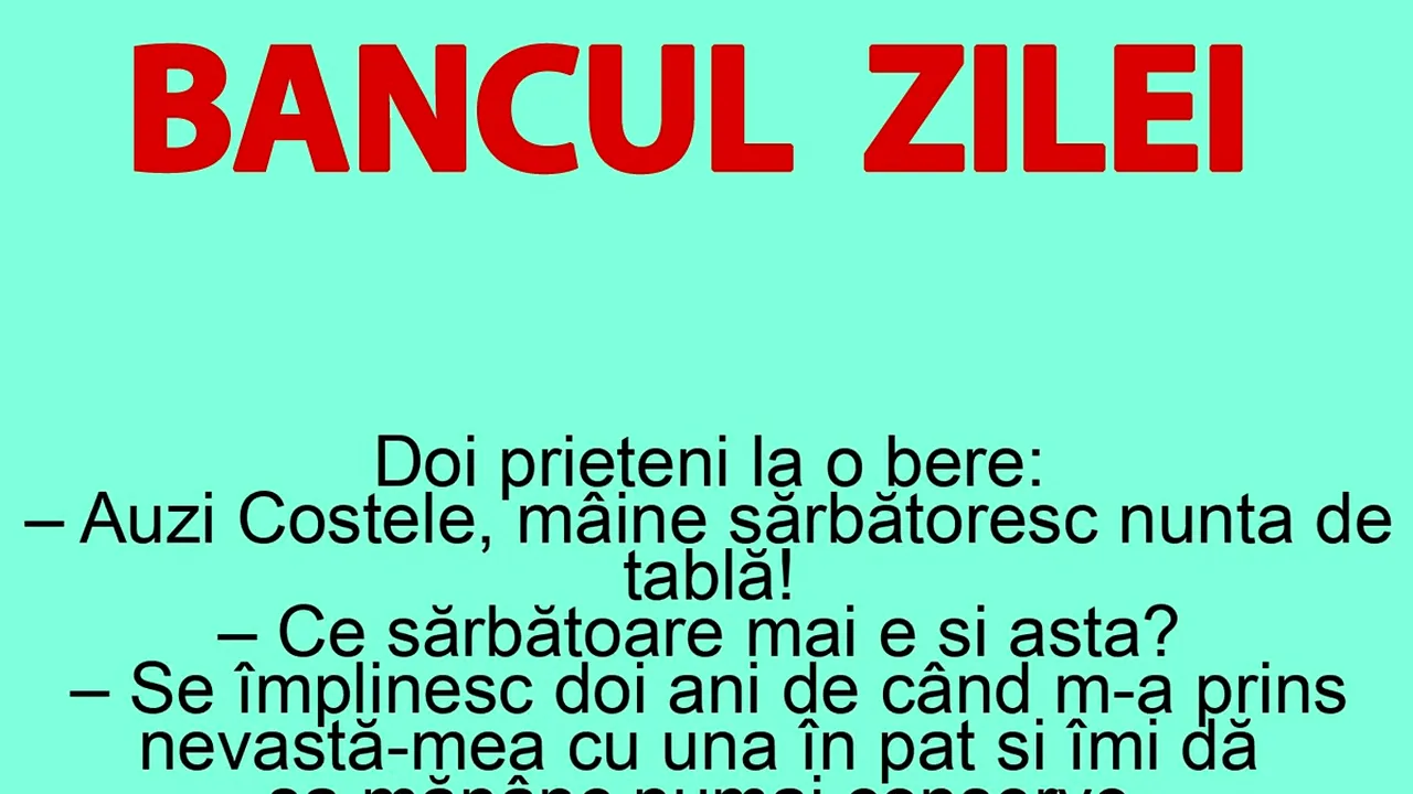 BANCUL ZILEI | 