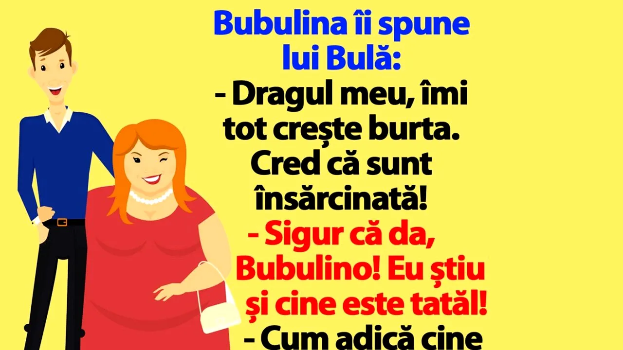 BANC | Bubulina îi spune lui Bulă: 