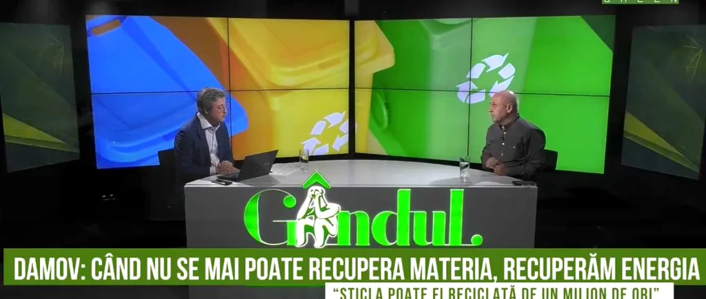 GÂNDUL GREEN. România și reciclarea. Soluții la problema deșeurilor date de experți din domeniu