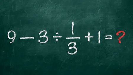 Test IQ cu 10 chichițe matematice | Prima: Cât face 9-3:1/3+1?