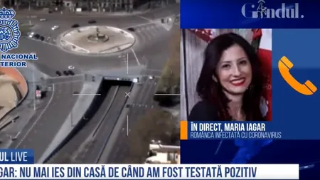 EXCLUSIV GÂNDUL LIVE | Maria Iagar, româncă infectată cu noul coronavirus, aflată în izolare la domiciliu în Spania: Doctorii îți spun să stai în casă, să nu te duci la spital pentru că sunt foarte multe cazuri și până îți răspund ei la telefon e posibil să mori în casă - VIDEO