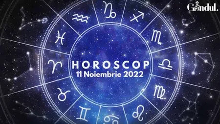 VIDEO | Horoscop vineri, 11 noiembrie 2022. Lista zodiilor care trebuie să aibă grijă la relații