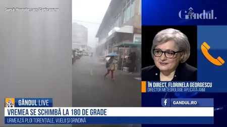 Florinela Georgescu, director operațional ANM, la GÂNDUL LIVE: Județe din Muntenia și zona Carpaților de curbură, sub cod portocaliu de ploi - VIDEO