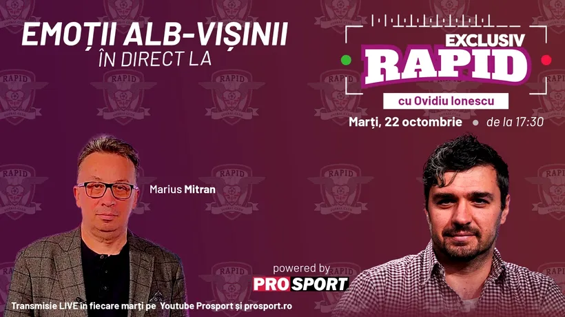 Aseară, în Giulești, astăzi, la „EXCLUSIV RAPID”, alături de Marius Mitran, de la ora 17:30, LIVE, pe canalul de YouTube - ProSport!