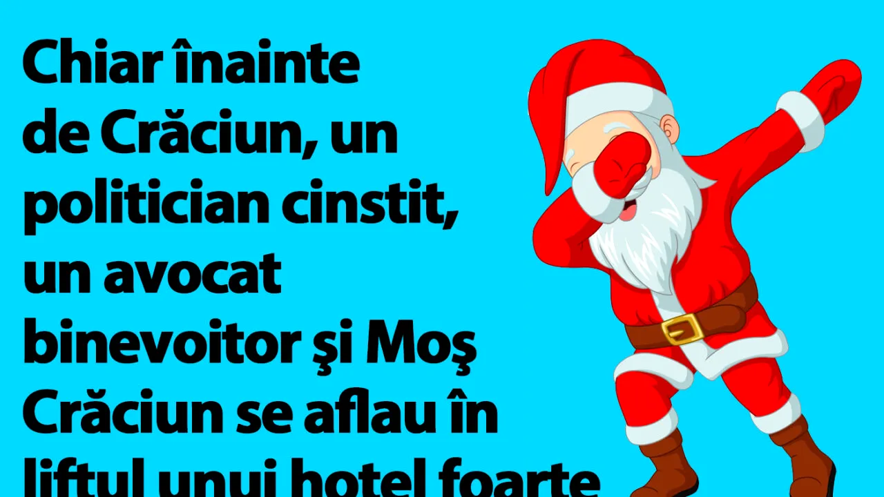 BANCUL ZILEI | Moș Crăciun, politicianul cinstit și avocatul binevoitor