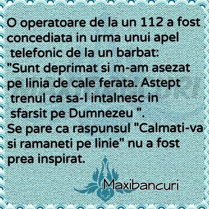 BANCUL ZILEI | De ce a fost concediată o operatoare de la 112