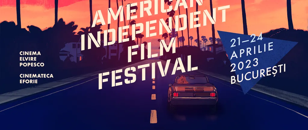 American Independent Film Festival revine la București, în perioada 21 - 24 aprilie