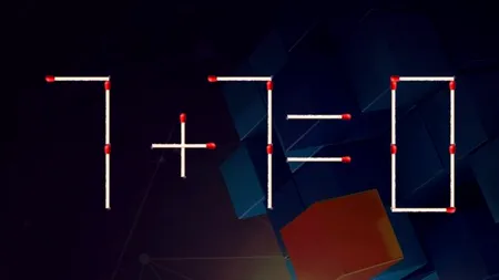 Test de inteligență. Mută un singur chibrit pentru a corecta 7+7 = 0
