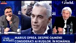 Anularea alegerilor, o confruntare între grupările din servicii? Marius Oprea: Georgescu e pe placul uneia/A câștigat acea parte care mai și lucrează