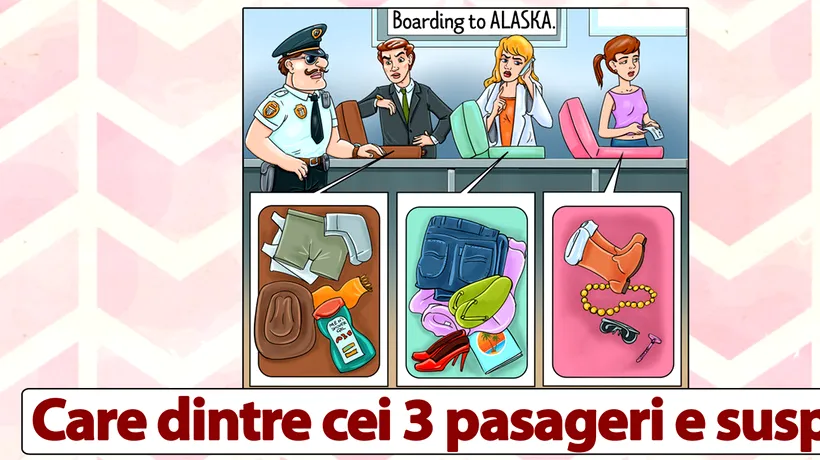 Test IQ pentru 2023 | Care dintre cei 3 pasageri din aeroport este suspect?