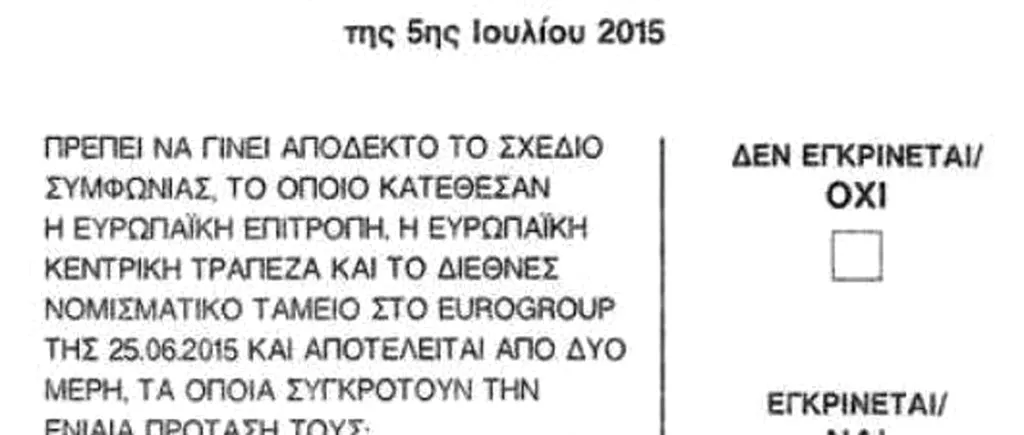 Întrebarea la care grecii trebuie să răspundă la referendumul de duminică. Ce „artificiu apare pe buletinele de vot