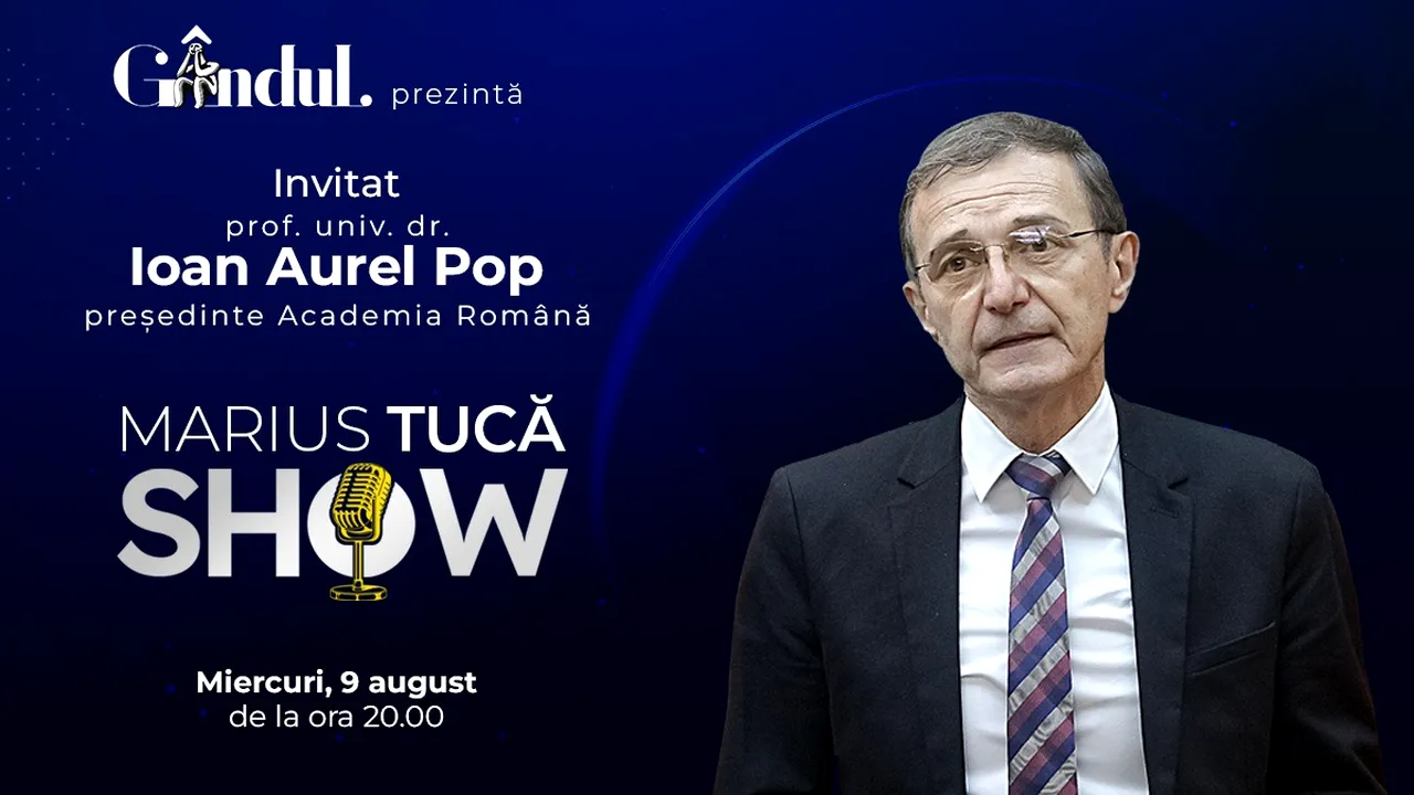 „Marius Tucă Show” începe miercuri, 9 august, de la ora 20.00, live pe gândul.ro. Invitat: Acad. prof. univ. dr. Ioan Aurel Pop