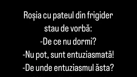 Bancul de sâmbătă | Roșia și pateul din frigider