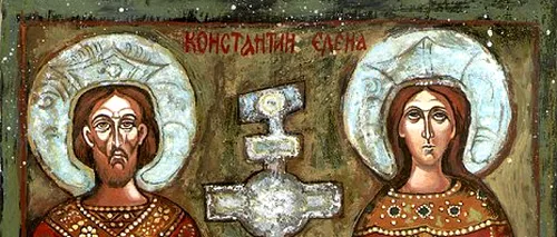Sfinții Constantin și Elena 2021. Tradiții și obiceiuri la români. Mesaje de Sf. Constantin și Elena