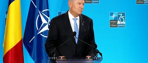 MORALA retragerii lui Iohannis de la NATO: E bine câteodată să vedem imaginea mai mare/„Soarta NATO e mult mai importantă decât soarta mea politică”