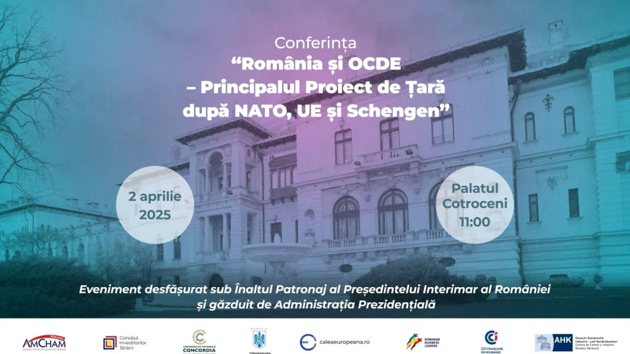 Administrația Prezidențială organizează o conferință pe tema aderării României la OCDE: „Principalul proiect de țară după NATO, UE și Schengen”