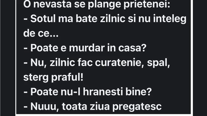 BANCUL de duminică | Soțul mă bate în fiecare zi și nu-nțeleg de ce...