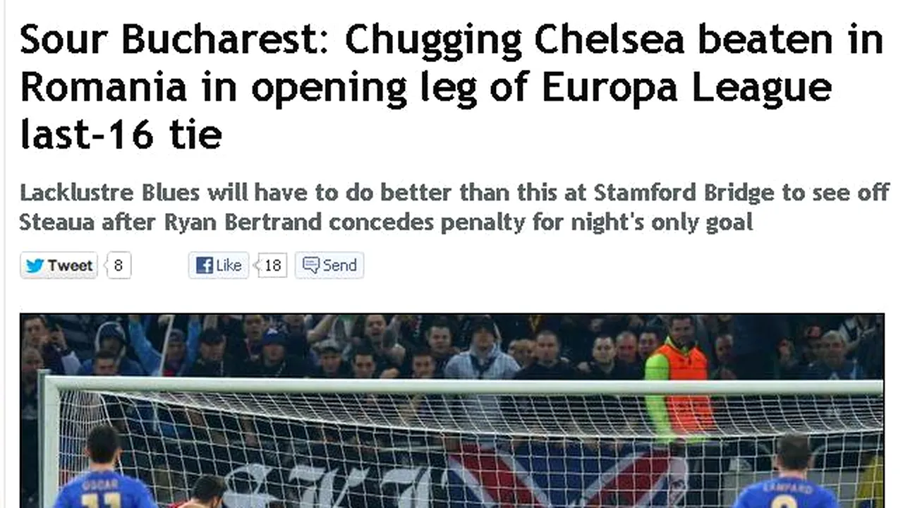 STEAUA - CHELSEA 1-0. Presa engleză: București amar; Steaua o scufundă pe Chelsea