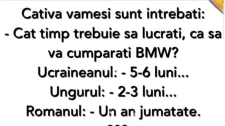 BANCUL ZILEI | Vameșii și BMW-urile