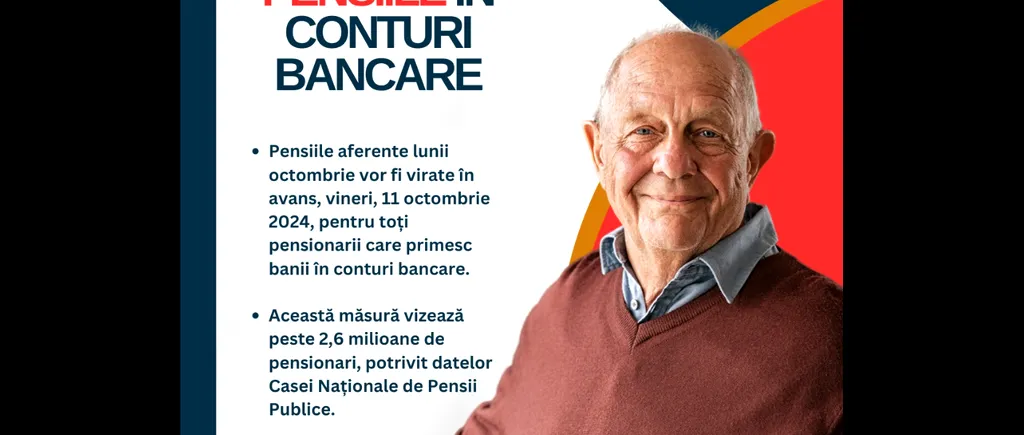 Pensiile vor fi virate mai DEVREME/ Ministerul anunță că, vineri, pensionarii vor avea banii pe CARD