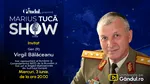 Marius Tucă Show începe miercuri, 3 iunie, de la ora 20.00, live pe Gândul. Invitat: Gen (R) Virgil Bălăceanu