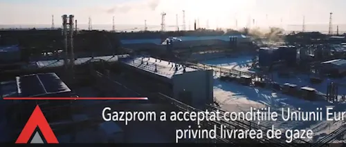 Gazprom acceptă condițiile Uniunii Europene privind livrarea de gaze