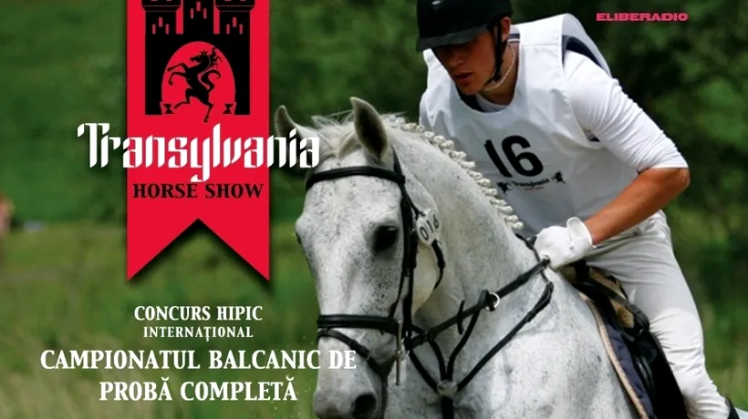 Transylvania Horse Show, cel mai cunoscut concurs hipic internațional din România