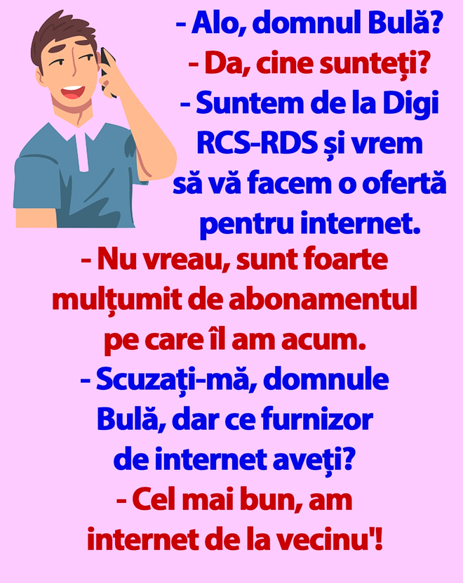 BANC | „Domnule Bulă, suntem de la Digi RCS-RDS și vrem să vă facem o ofertă pentru internet”