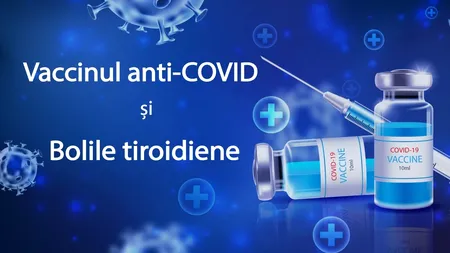 Totul despre vaccinarea antiCovid a persoanelor cu boli autoimune! Ce spun medicii despre aceste cazuri