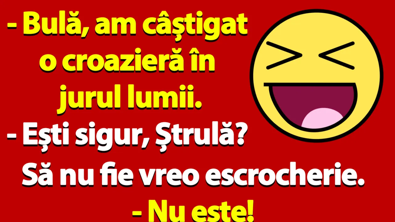 BANC | Bulă și croaziera în jurul lumii