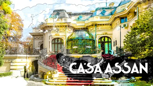 VIDEO | Casa Assan, locuința primului explorator român care a făcut ocolul Pământului (DOCUMENTAR)