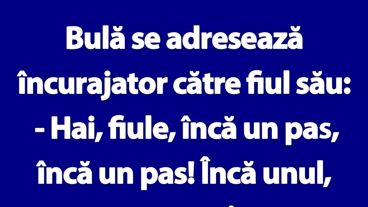 BANCUL ZILEI | Bulă se adresează încurajator către fiul său