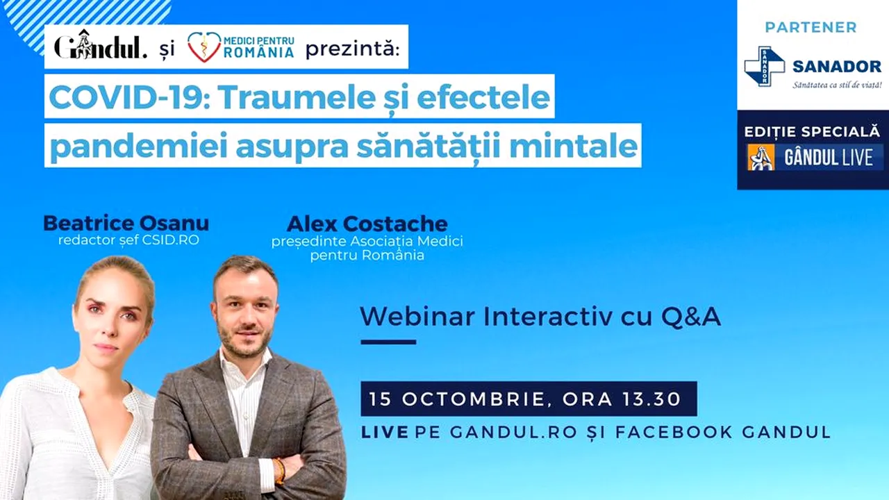 Webinar interactiv „Gândul” și Asociația „Medici pentru România”. COVID-19: Traumele și efectele pandemiei asupra sănătății mintale