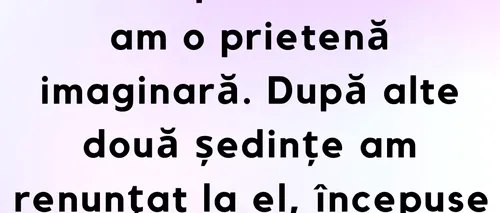 BANCUL ZILEI | Psihiatrul și iubita imaginară