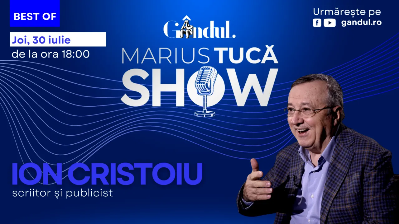 Gândul prezintă Best of Marius Tucă Show - joi, 30 iulie, de la ora 18.00