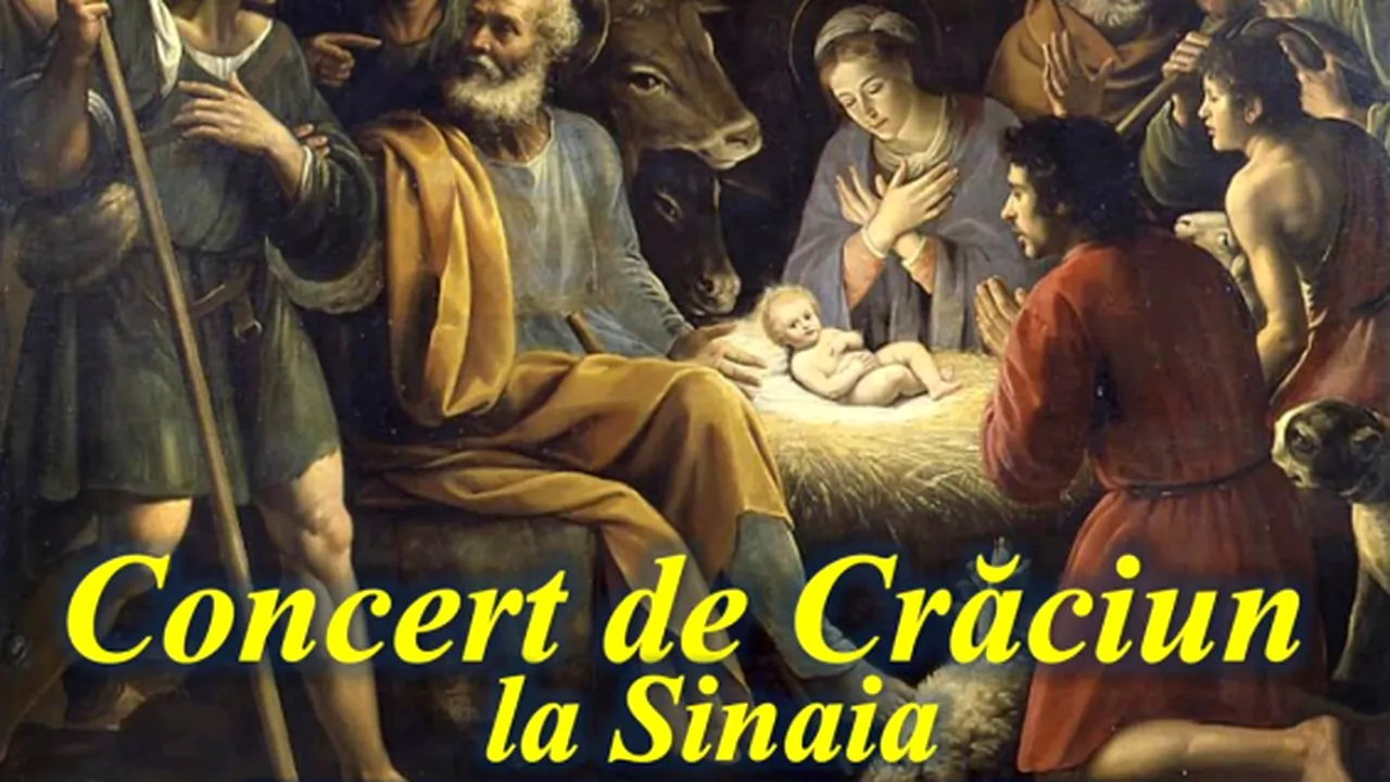 Concert de CRĂCIUN la Sinaia. „O invitație la trăirea valorilor umane și creștine în familie și în societate”