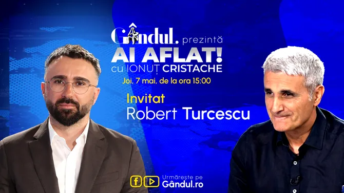 „Ai Aflat! cu Ionuț Cristache” începe joi, 7 mai, de la ora 15.00, live pe Gândul. Invitat: Robert Turcescu