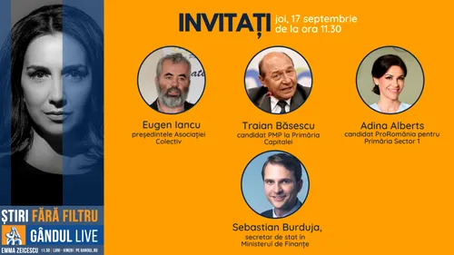 Candidatul PMP la Primăria Capitalei, Traian Băsescu, și președintele Asociației Colectiv, Eugen Iancu, printre invitații Emmei Zeicescu la ediția Gândul LIVE de joi, 17 septembrie, de la ora 11.30