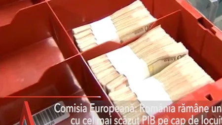 România, una din țările cu cel mai SCĂZUT PIB pe cap de locuitor din UE