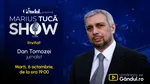 Marius Tucă Show începe marți, 6 octombrie, de la ora 19.00, live pe Gândul. Invitat: Dan Tomozei