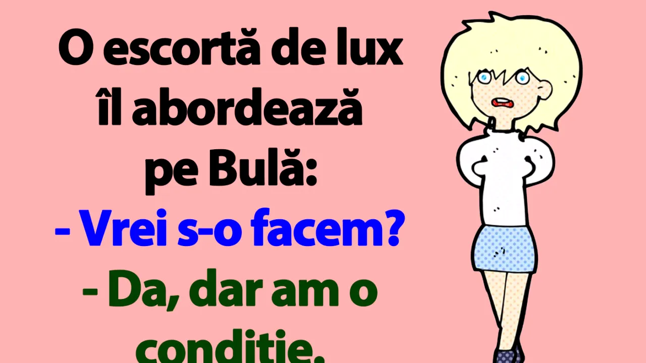 BANC | Bulă și escorta de lux