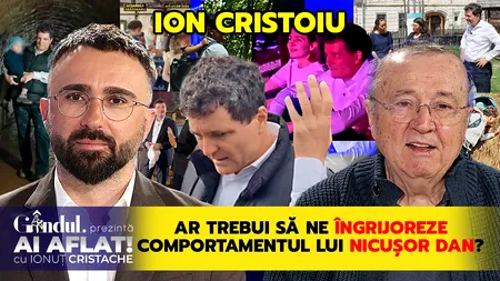 Ion Cristoiu: Ce facem cu Nicuşor Dan? Ai aflat! Cu Ionuț Cristache